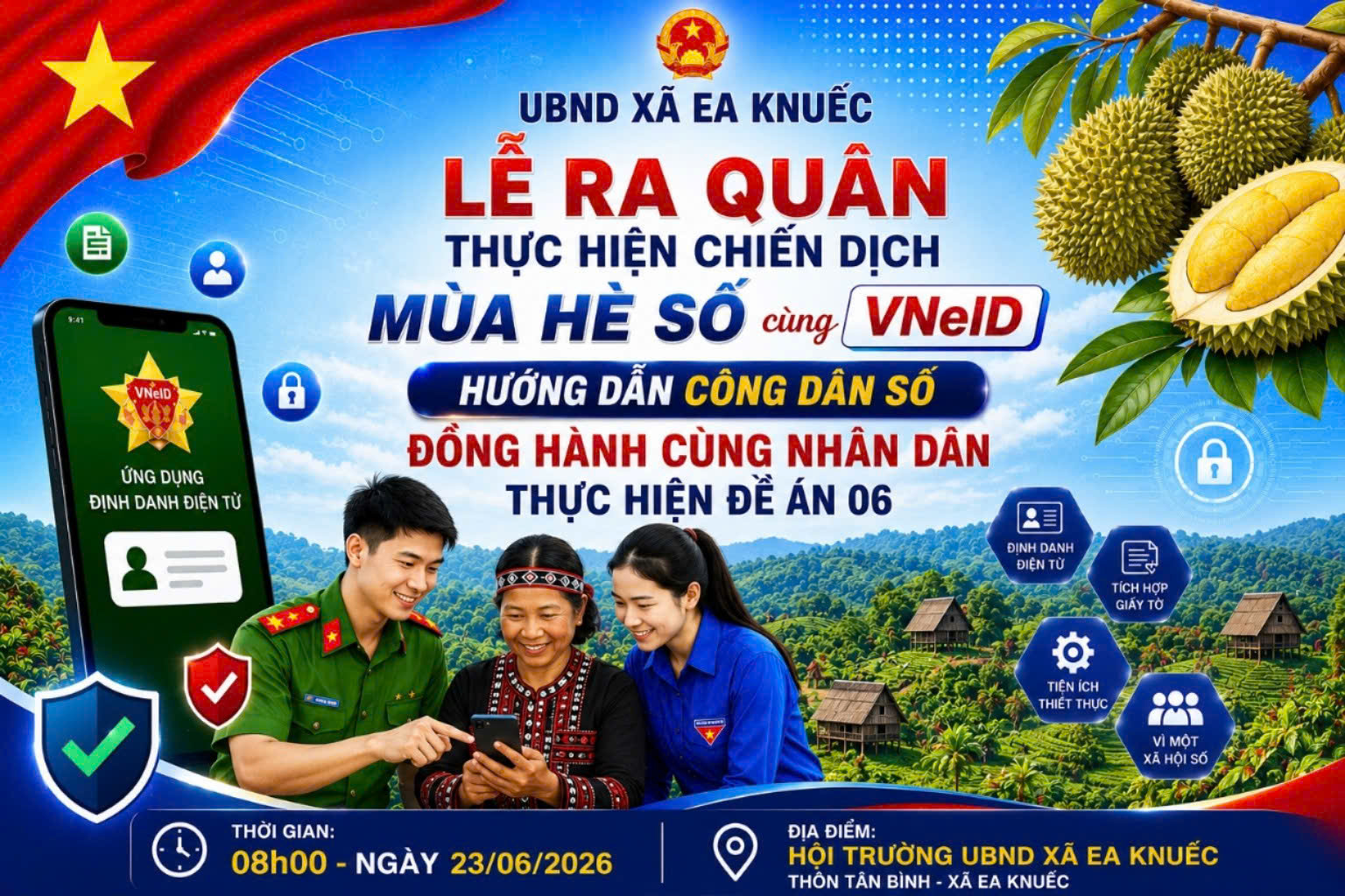 UBND xã Ea Knuếc Lễ ra quân thực hiện “Chiến dịch mùa hè số cùng VNeID, hướng dẫn công dân số, đồng hành cùng Nhân dân thực hiện Đề án 06”.