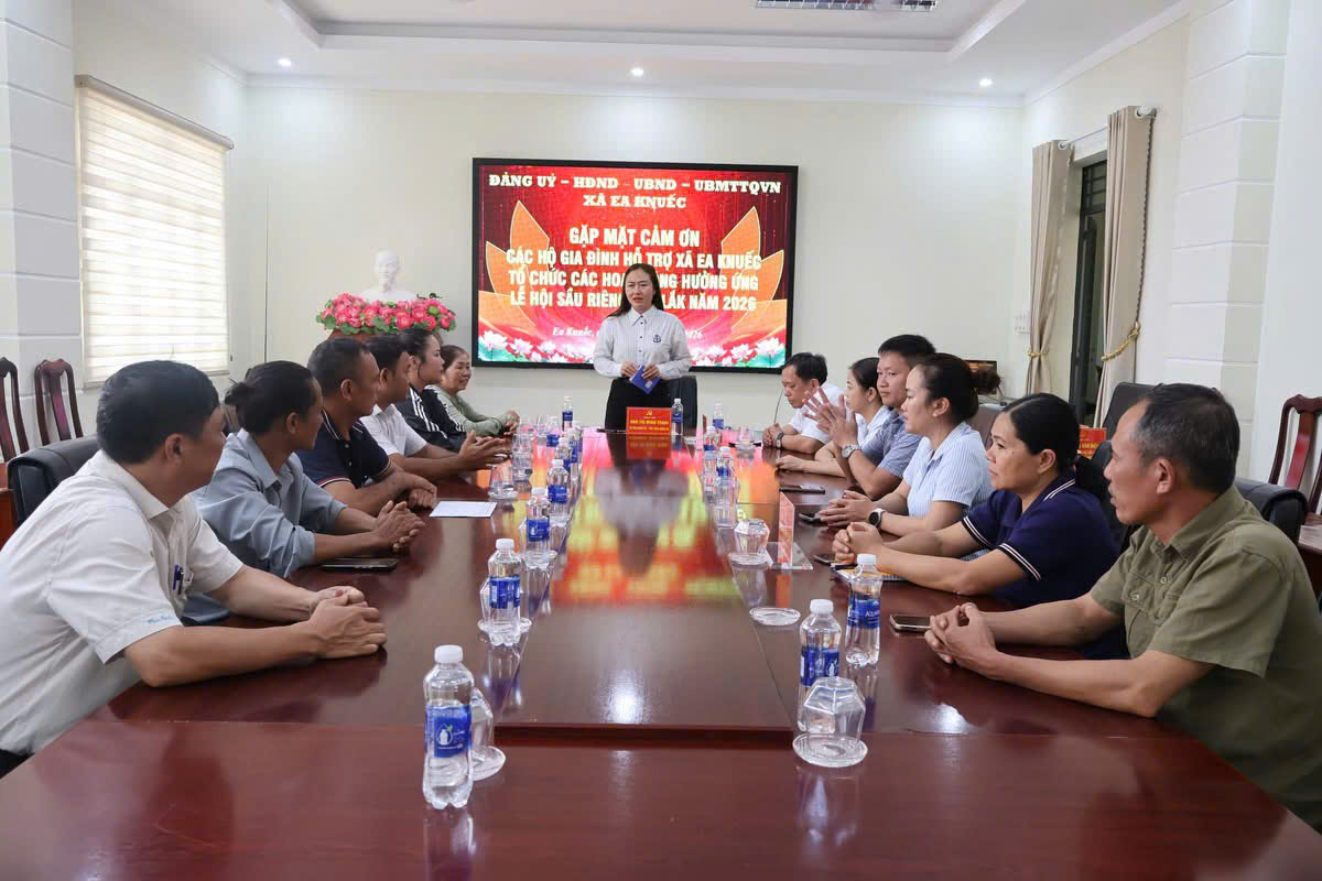Xã Ea Knuếc gặp mặt cảm ơn các hộ gia đình hỗ trợ xã tổ chức các hoạt động hưởng ứng Lễ hội Sầu riêng Đắk Lắk năm 2026.